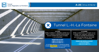Tunnel Louis-Hippolyte-La Fontaine fermeture autoroute 25 22 au 25 février 2023
